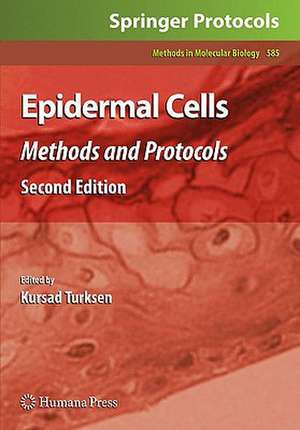 Epidermal Cells: Methods and Protocols de Kursad Turksen