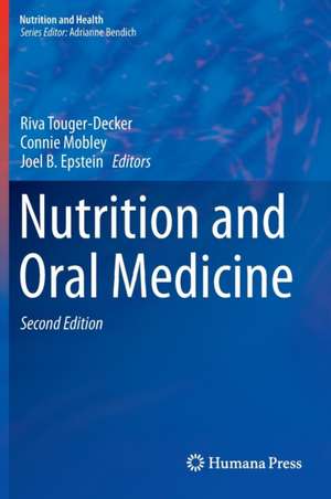 Nutrition and Oral Medicine de Riva Touger-Decker