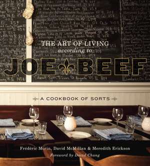 The Art of Living According to Joe Beef de David McMillan