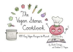 The Vegan Stoner Cookbook de Sarah Conrique