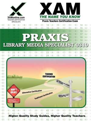 Praxis Library Media Specialist 0311 Teacher Certification Test Prep Study Guide de Sharon Wynne