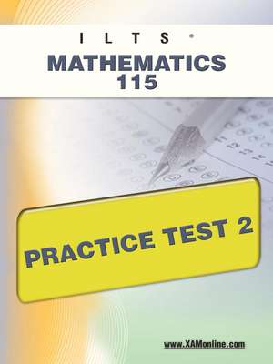 Icts Mathematics 115 Practice Test 2 de Sharon Wynne