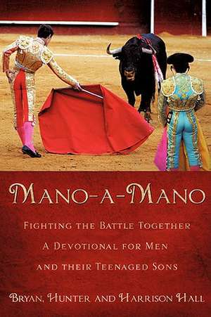 Mano-a-Mano de Bryan Hunter and Harrison Hall