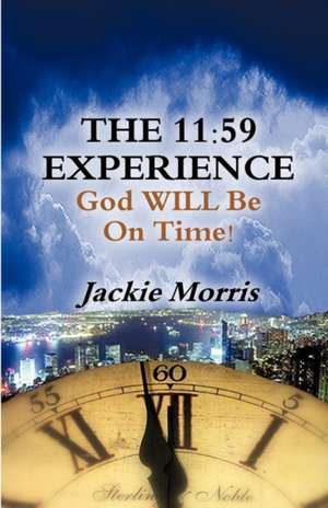 The 11: 59 Experience de Jackie Morris