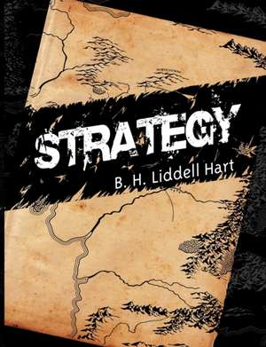 Strategy de B. H. Liddell Hart