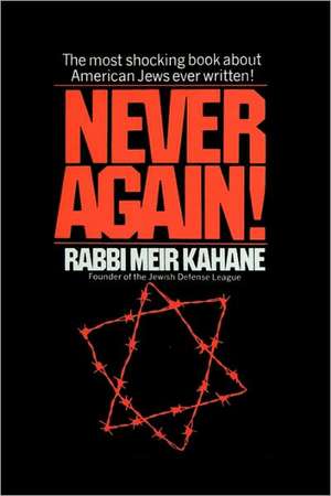 Never Again ! de Meir Kahane