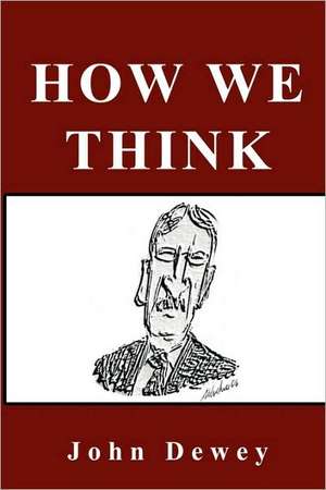 How We Think de John Dewey