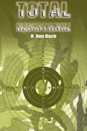 Total Resistance de H. Von Dach