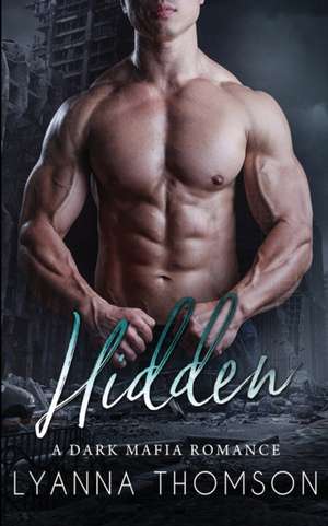 Hidden de Lyanna Thomson