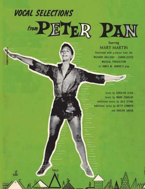 Vocal Selections from Peter Pan Starring Mary Martin de Edwin Lester