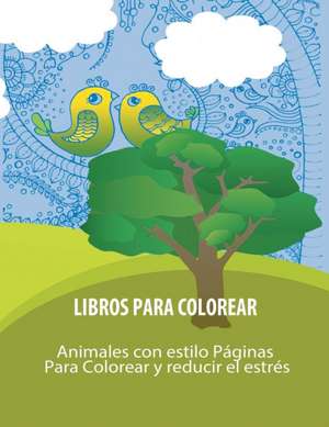 Libros Para Colorear de Adult Coloring Books