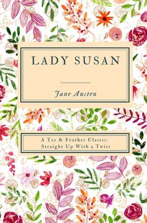 Austen, J: Lady Susan (Annotated)