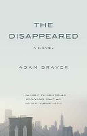 The Disappeared de Adam Braver