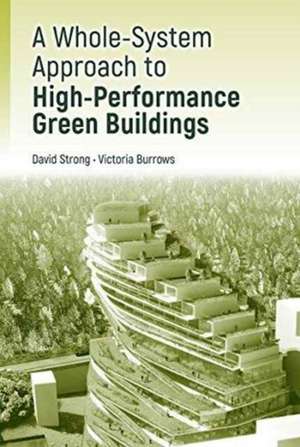 Strong, D: A Whole-System Approach to High-Performance Green de Victoria Burrows