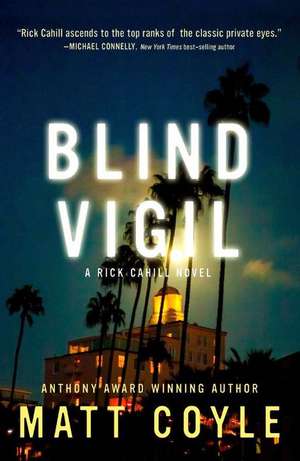 Blind Vigil de Matt Coyle