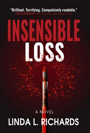 Insensible Loss de Linda L. Richards