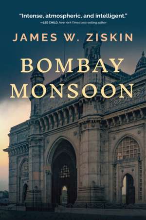 Bombay Monsoon de James W Ziskin