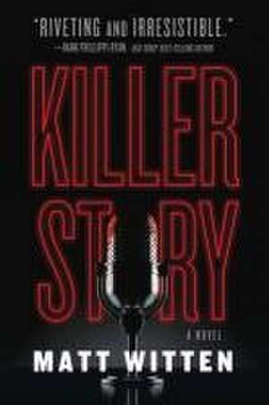 Killer Story de Matt Witten