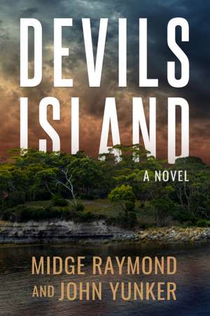 Devils Island de John Yunker