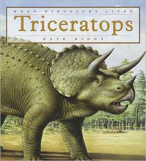 Triceratops de Kate Riggs