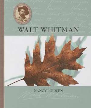 Walt Whitman de Nancy Loewen