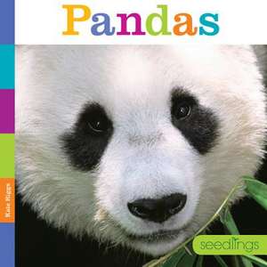 Seedlings Pandas de Kate Riggs