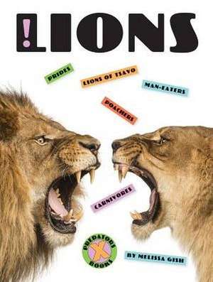 Lions de Melissa Gish