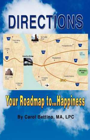 Directions de Carol Bettino M. A. LPC