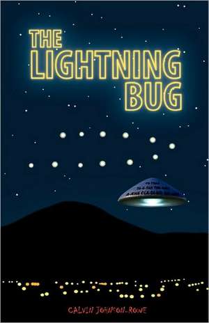 The Lightning Bug de Calvin Johnson-Rowe