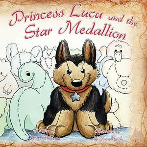 Princess Luca and the Star Medallion de Joseph DiRoma