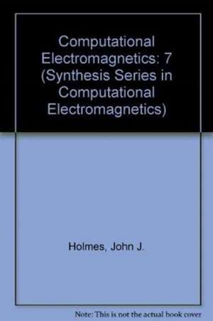 Computational Electromagnetics de Theodoros Tsiboukis