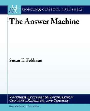 The Answer Machine de Susan Feldman