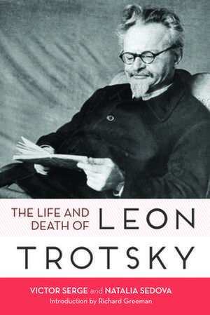 Life And Death Of Leon Trotsky de Victor Serge