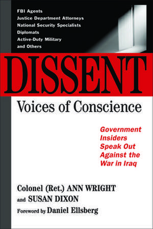 Dissent: Voices of Conscience de Ann Wright