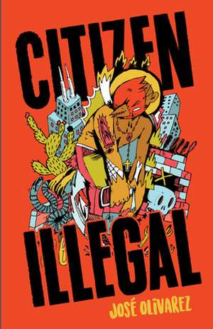 Citizen Illegal de Jose Olivarez