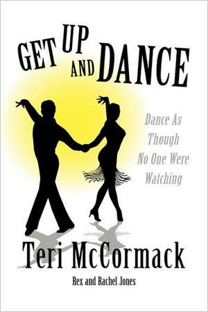 Get Up And Dance de Teri McCormack