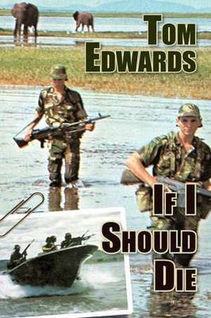 If I Should Die de Tom Edwards