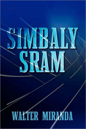 Simbaly Sram de Walter Miranda