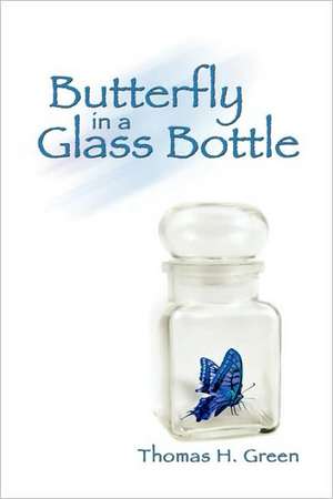 Butterfly In A Glass Bottle de Thomas Green