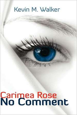 Carimea Rose de Kevin Walker