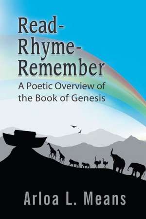 Read-Rhyme-Remember de Arloa L. Means