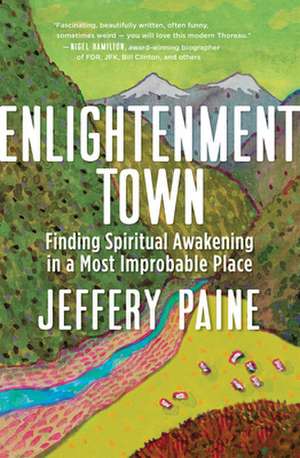 Enlightenment Town de Jeffery Paine