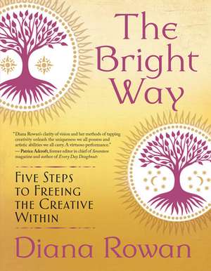 Rowan, D: Bright Way