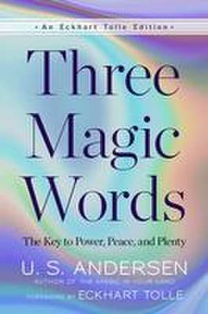 Three Magic Words de U. S. Andersen