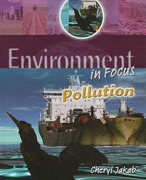 Pollution de Cheryl Jakab