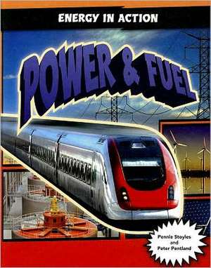 Power & Fuel de Pennie Stoyles