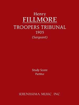 Troopers Tribunal - Study Score: 2 - Vocal Score de Henry Fillmore