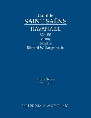 Havanaise, Op.83 de Camille Saint-Saens