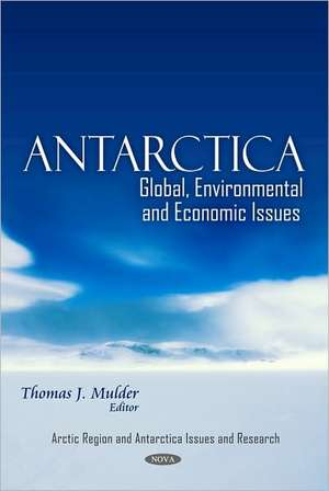 Antarctica de Thomas J. Mulder