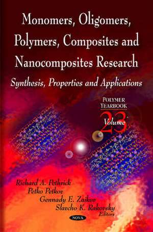 Monomers, Oligomers, Polymers, Composites, & Nanocomposites Research de Richard A. Pethrick